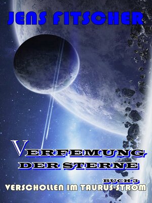 cover image of Verschollen im Taurus-Strom (Verfemung der Sterne 3)